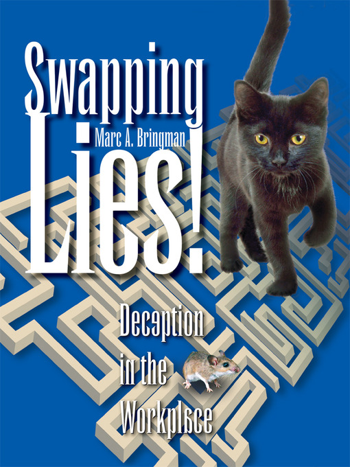 Title details for Swapping Lies! Deception in the Workplace by Marc Bringman - Available
